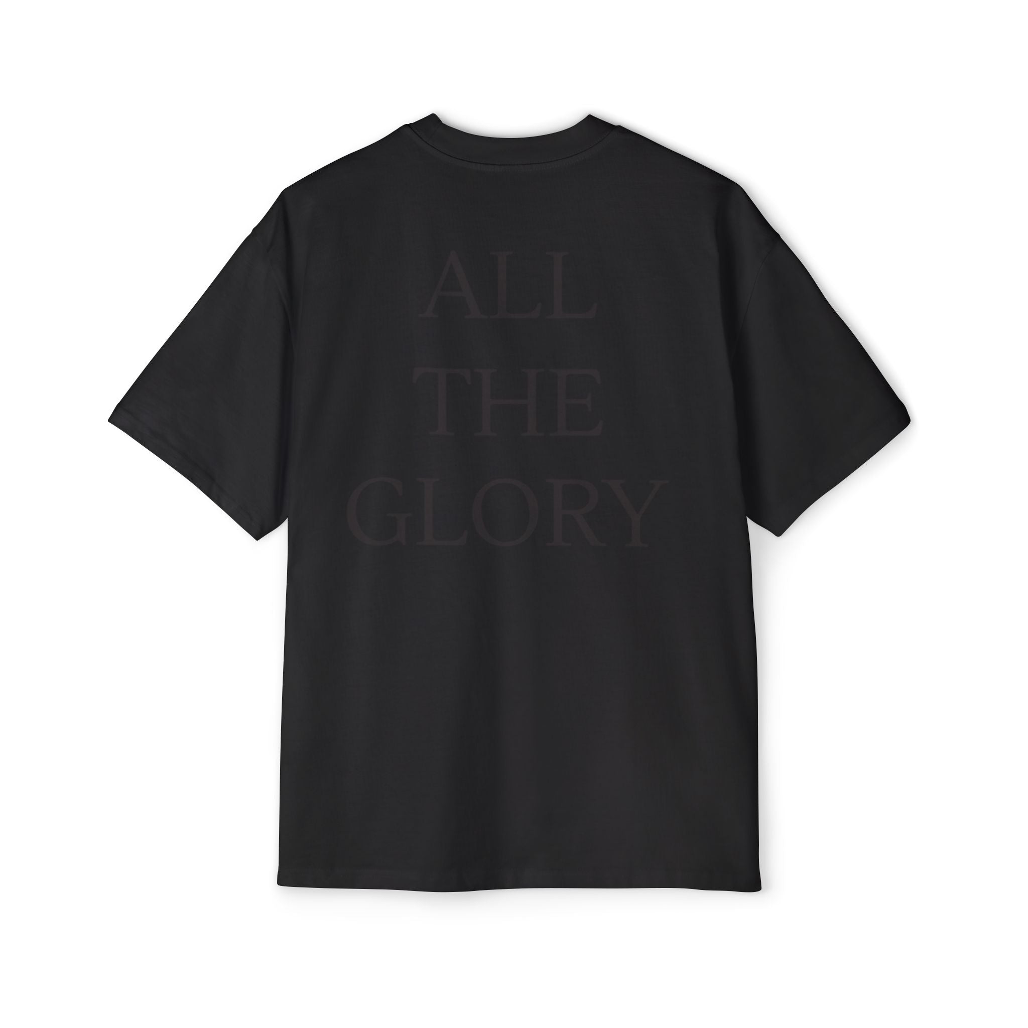 All The Glory Tee
